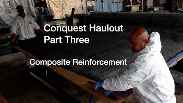 Conquest Haulout part three V