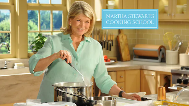 Martha Stewart's Cooking School