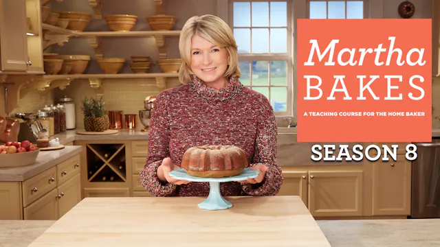 Martha Bakes Season 8