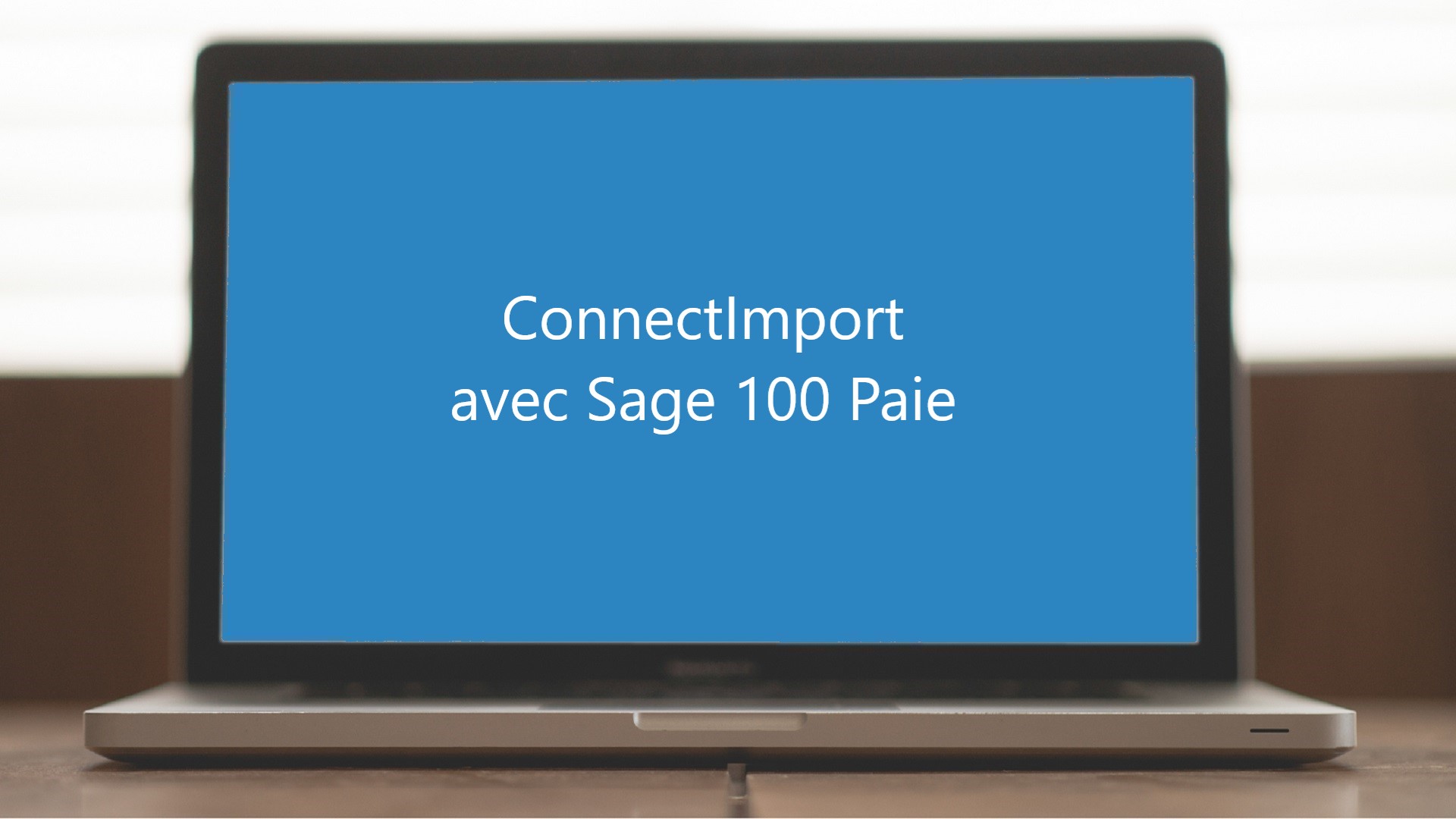 ConnectImport avec Sage 100 Paie