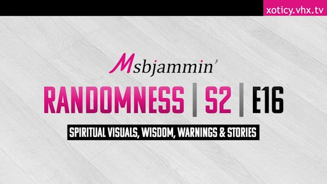 S2/E16 - 11.29.2024 | Msbjammin' Randomness