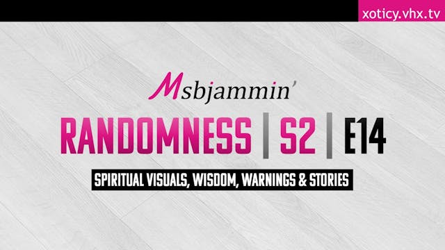 S2/E14 -11.25.2024 | Msbjammin' Randomness