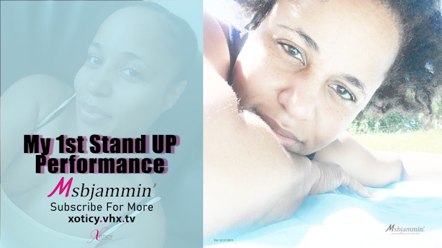 Msbjammin' My 1st Stand UP Performance