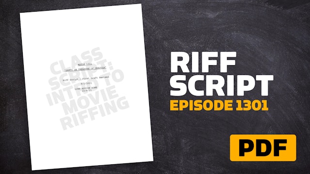RIFF SCRIPT: Episode 1301