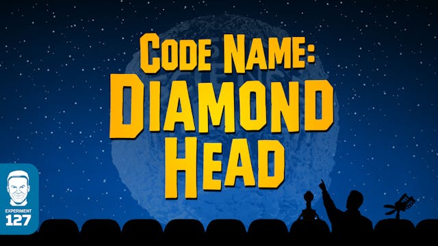 608. Code Name: Diamond Head