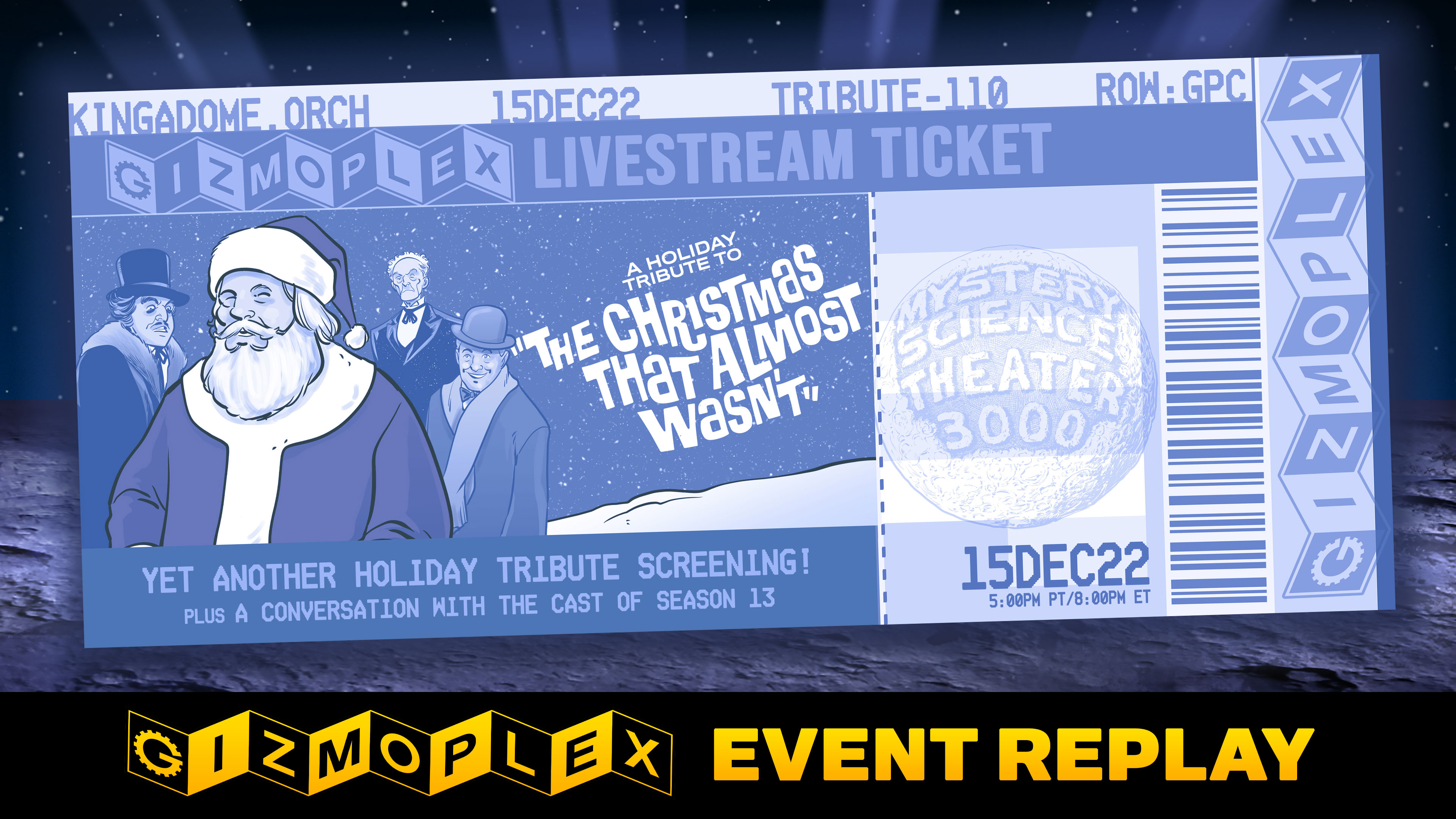 EVENT REPLAY: A Tribute to... XMAS ALMOST WASN'T