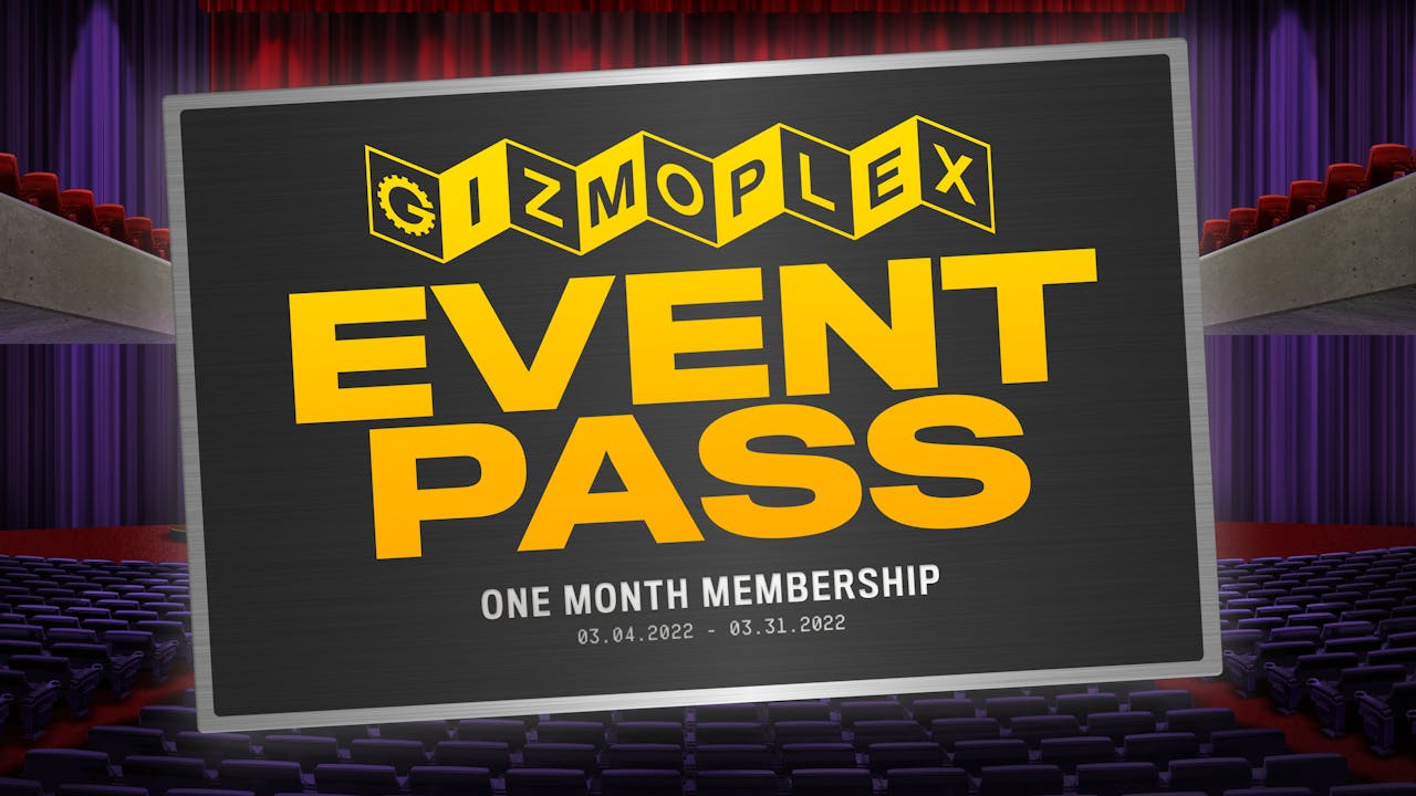 GIZMOPLEX GUEST PASS: 1 Month