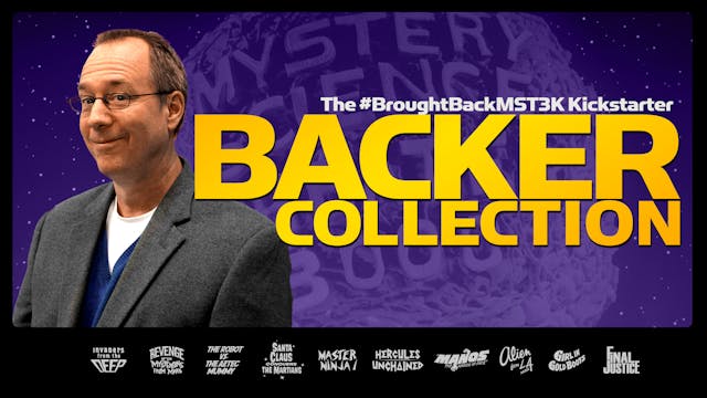 The #BroughtBackMST3K BACKER Collection