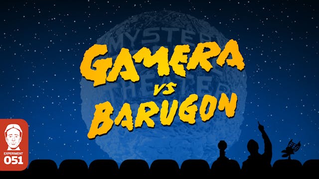 304. Gamera vs Barugon