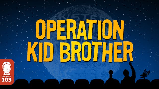 Operation Kid Brother