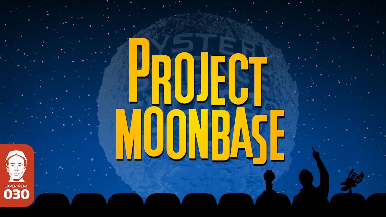109. Project Moonbase