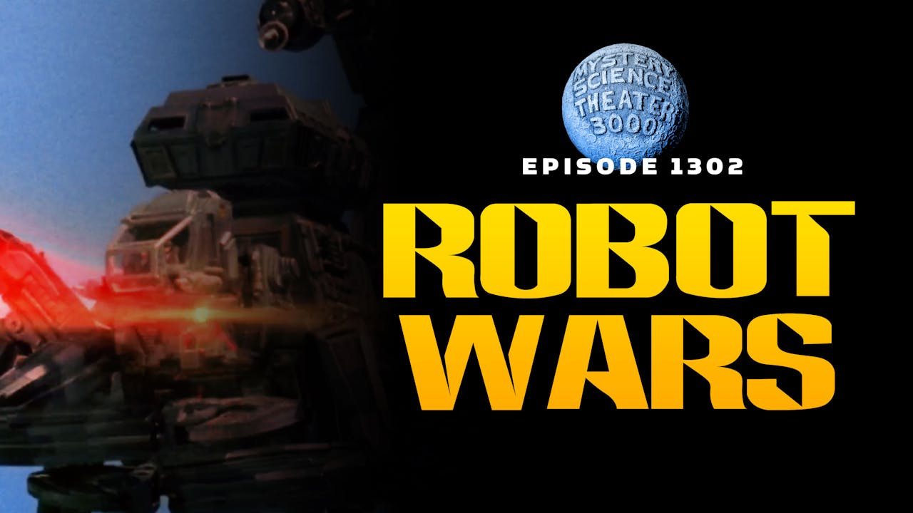 IT'S YOUR OPEN THREAD for episode 1302 Robot Wars, starting tonight at  8pm ET / 5pm PT, only in the Gizmoplex! - Season 13 - Mystery Science  Discourse 3000