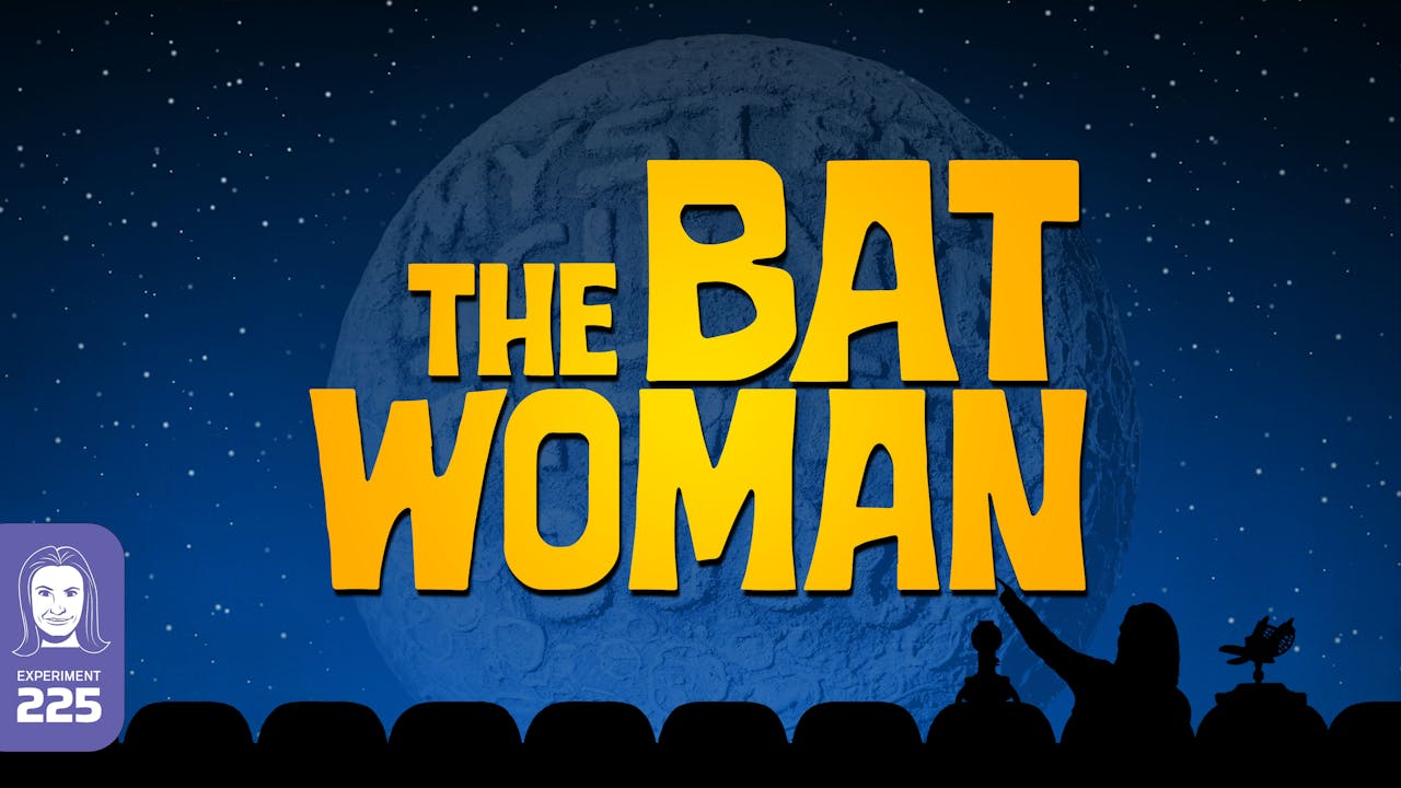 The Batwoman Mst3k The Gizmoplex