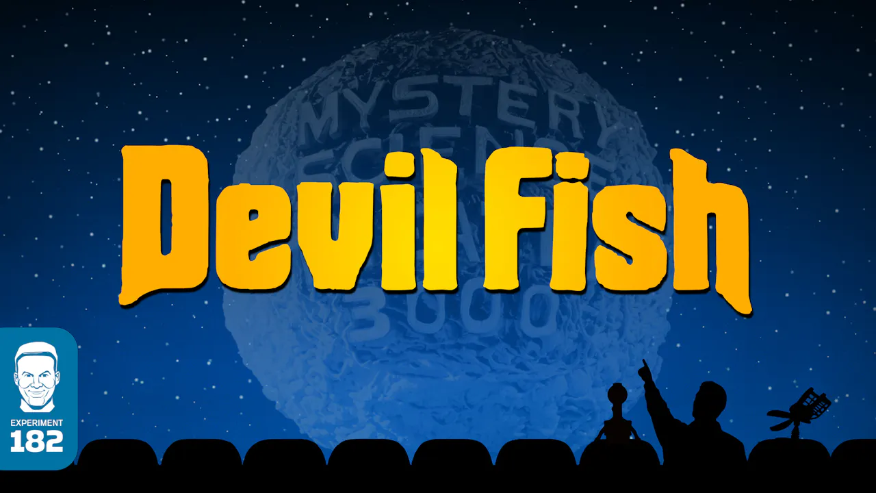 Devil Fish - MST3K: SEASON 9 (1998) - The Gizmoplex