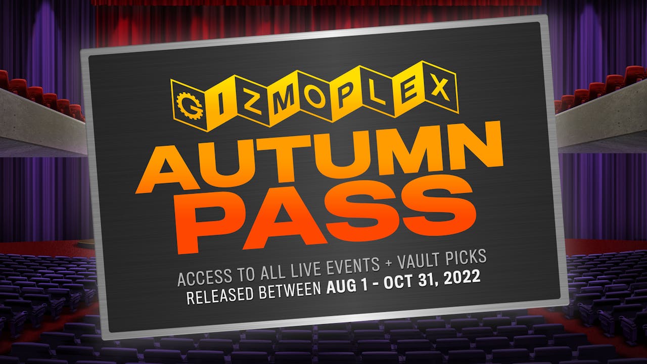 Gizmoplex Autumn Pass (2022)