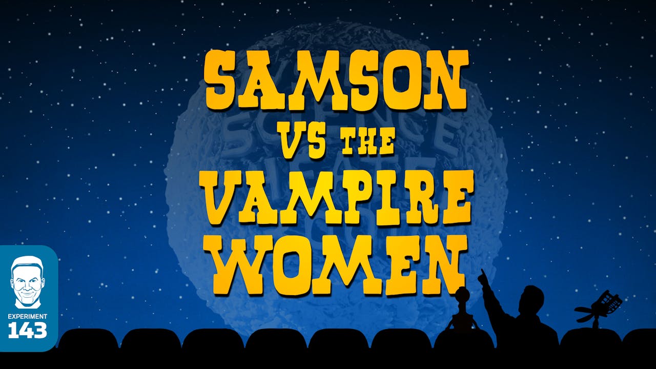 624. Samson vs. the Vampire Women
