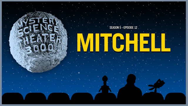 mystery science theater mitchell