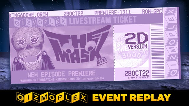REPLAY 1311: The Mask (2D)
