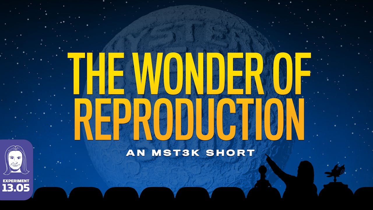 SHORT 13.05: The Wonder of Reproduction