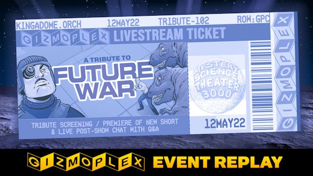 EVENT REPLAY: A Tribute to FUTURE WAR!
