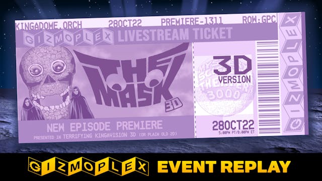 REPLAY 1311: The Mask (3D)