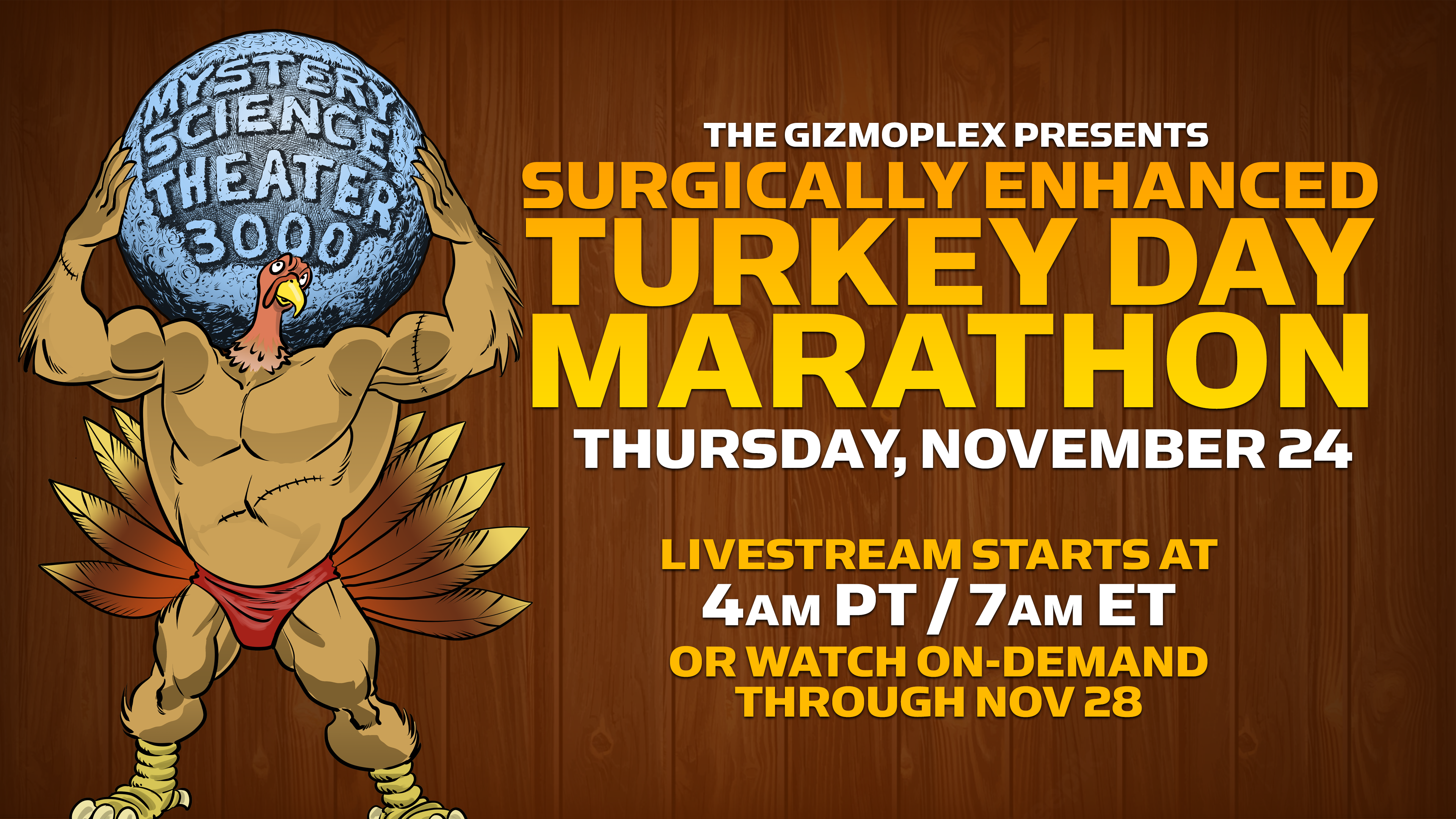 The Surgically Enhanced TURKEY DAY MARATHON 2022 MST3K THE GIZMOPLEX