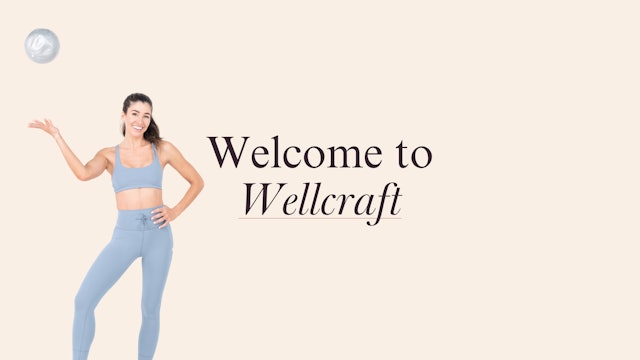 Welcome to Wellcraft