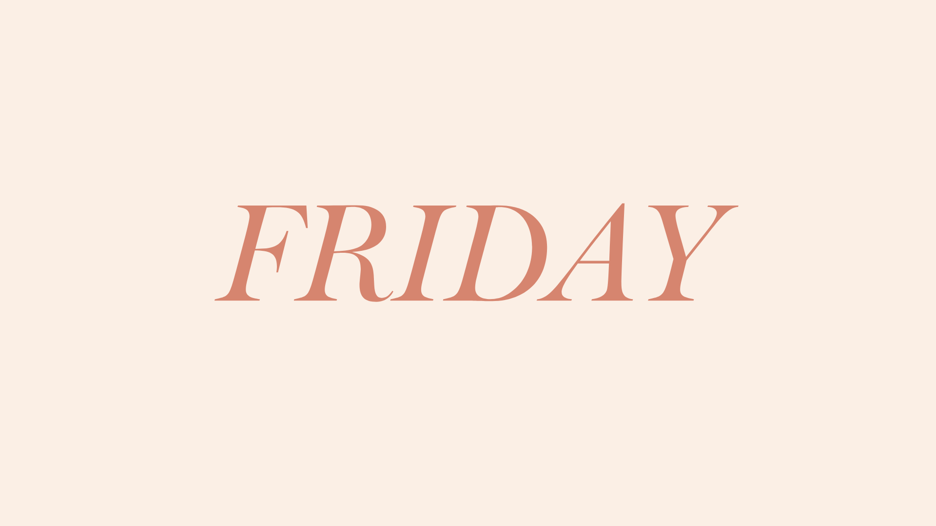FRIDAY