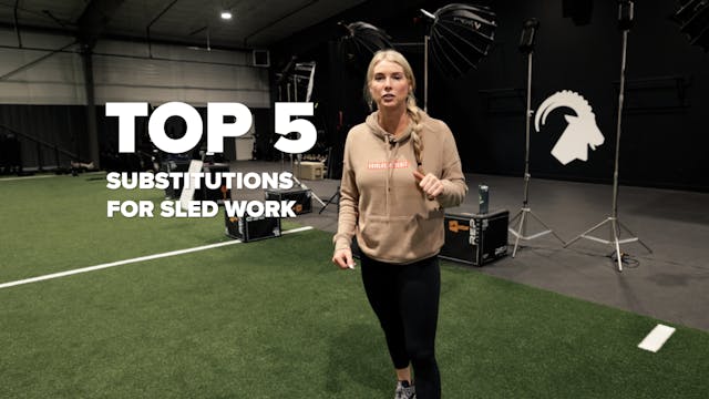 Our Top 5 Substitutions for Sled Work