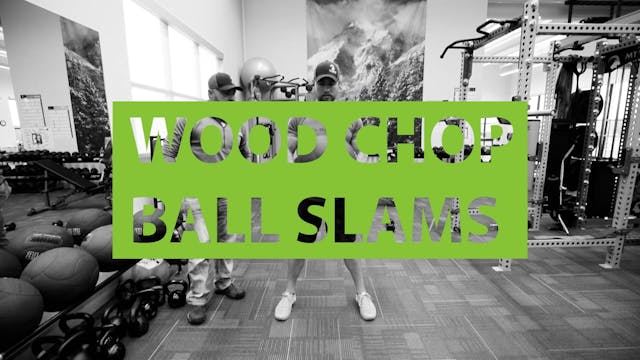 MTNTOUGH Form - WOOD CHOP BALL SLAMS