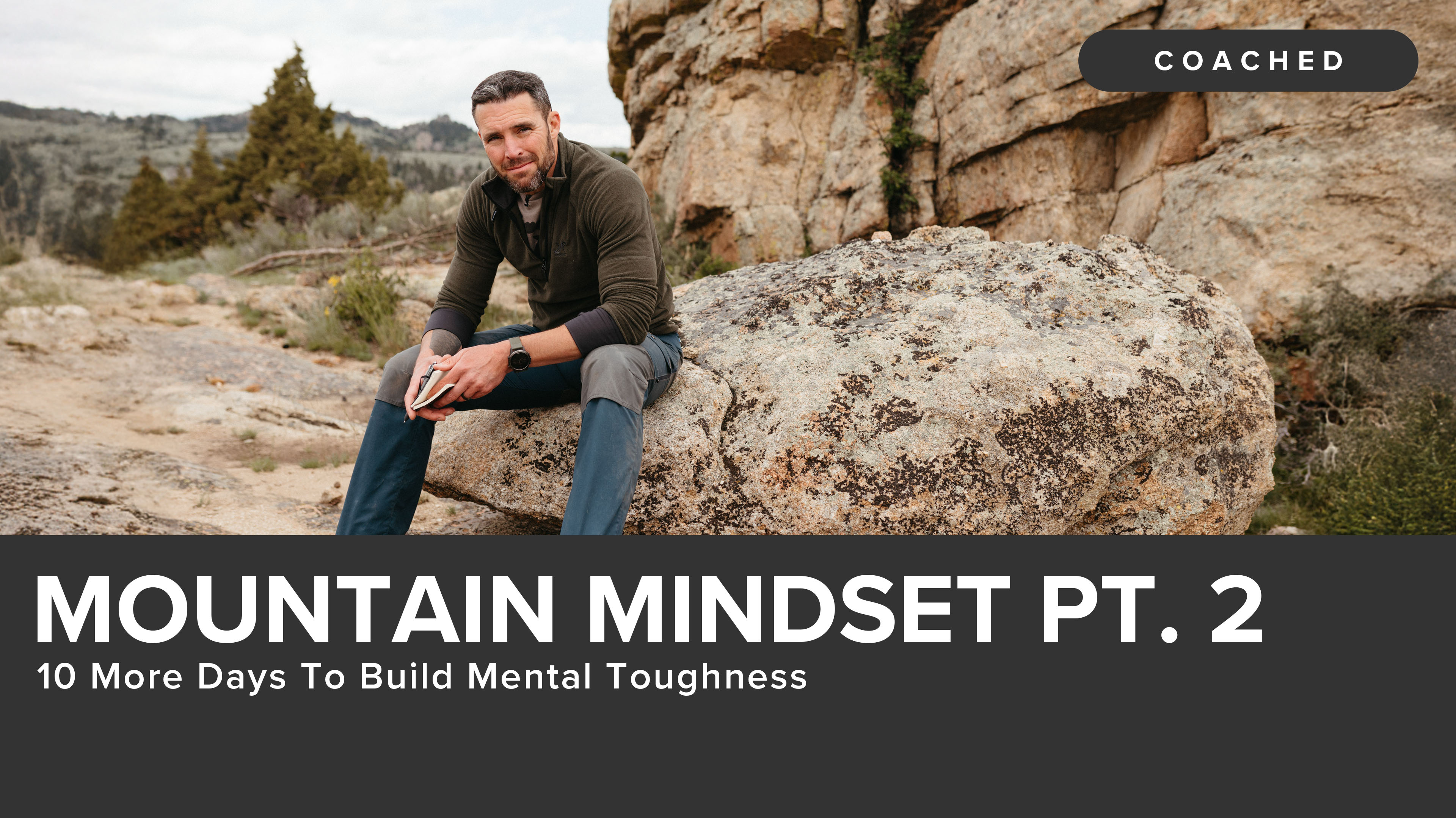 10 More Days of Mental Toughness Pt II