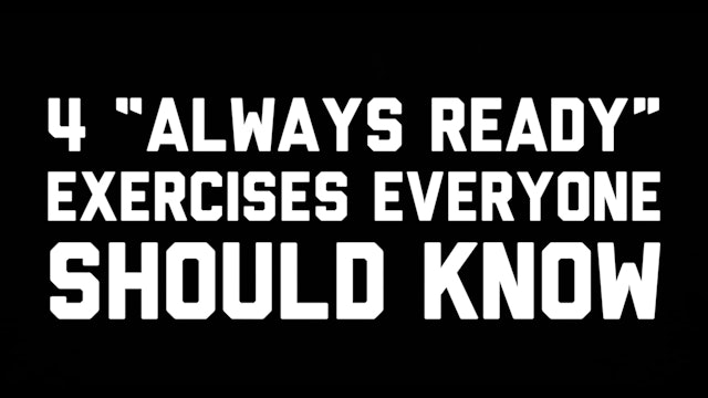 4 ALWAYS READY Exercises Everyone Should Know