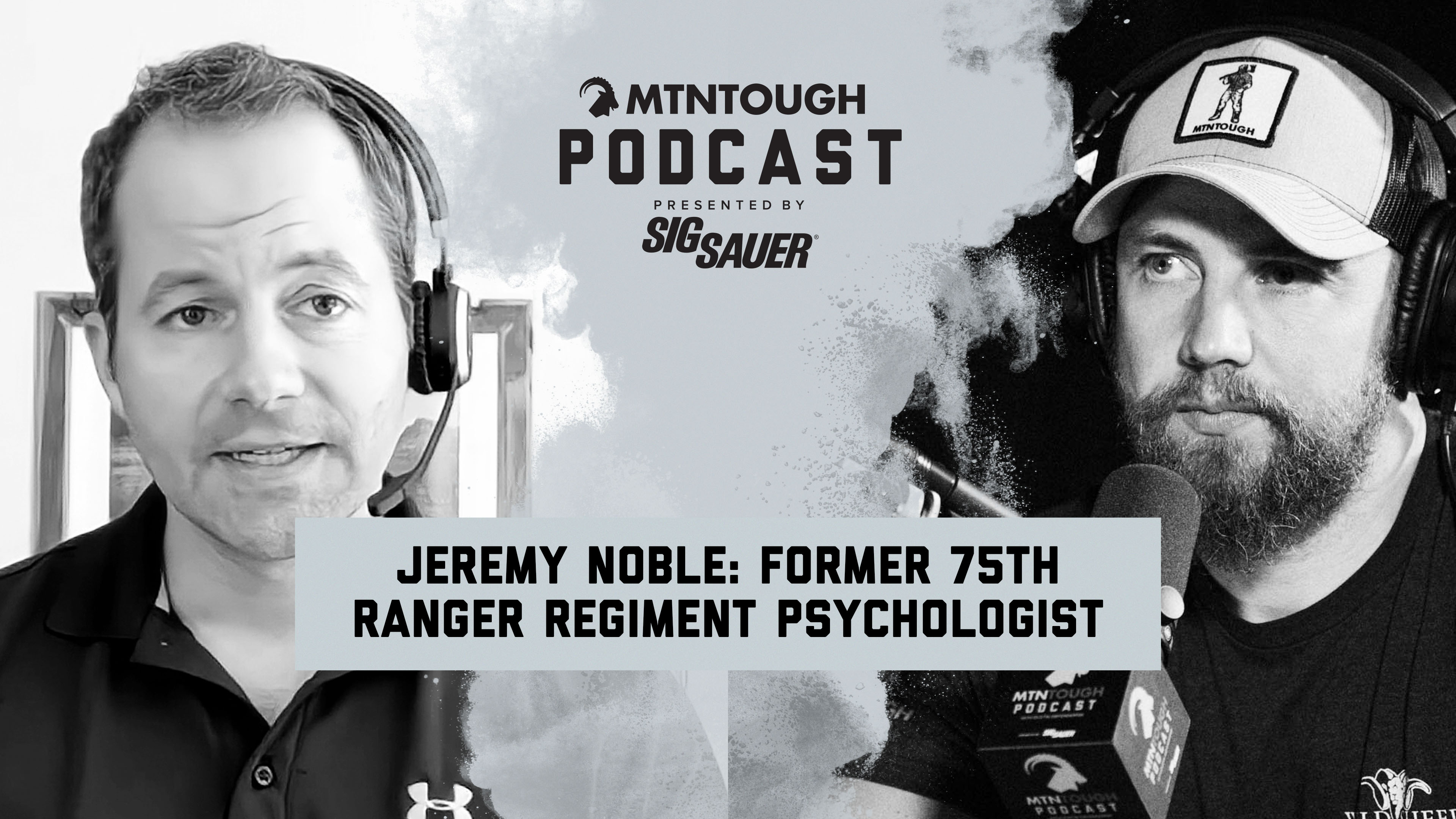 Jeremy Noble: How Army Rangers Build Unbreakable Mental Toughness | MTNPOD #122