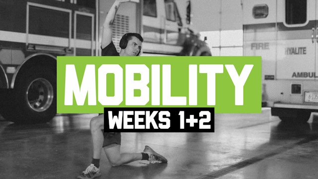 Mobility Weeks 1+2