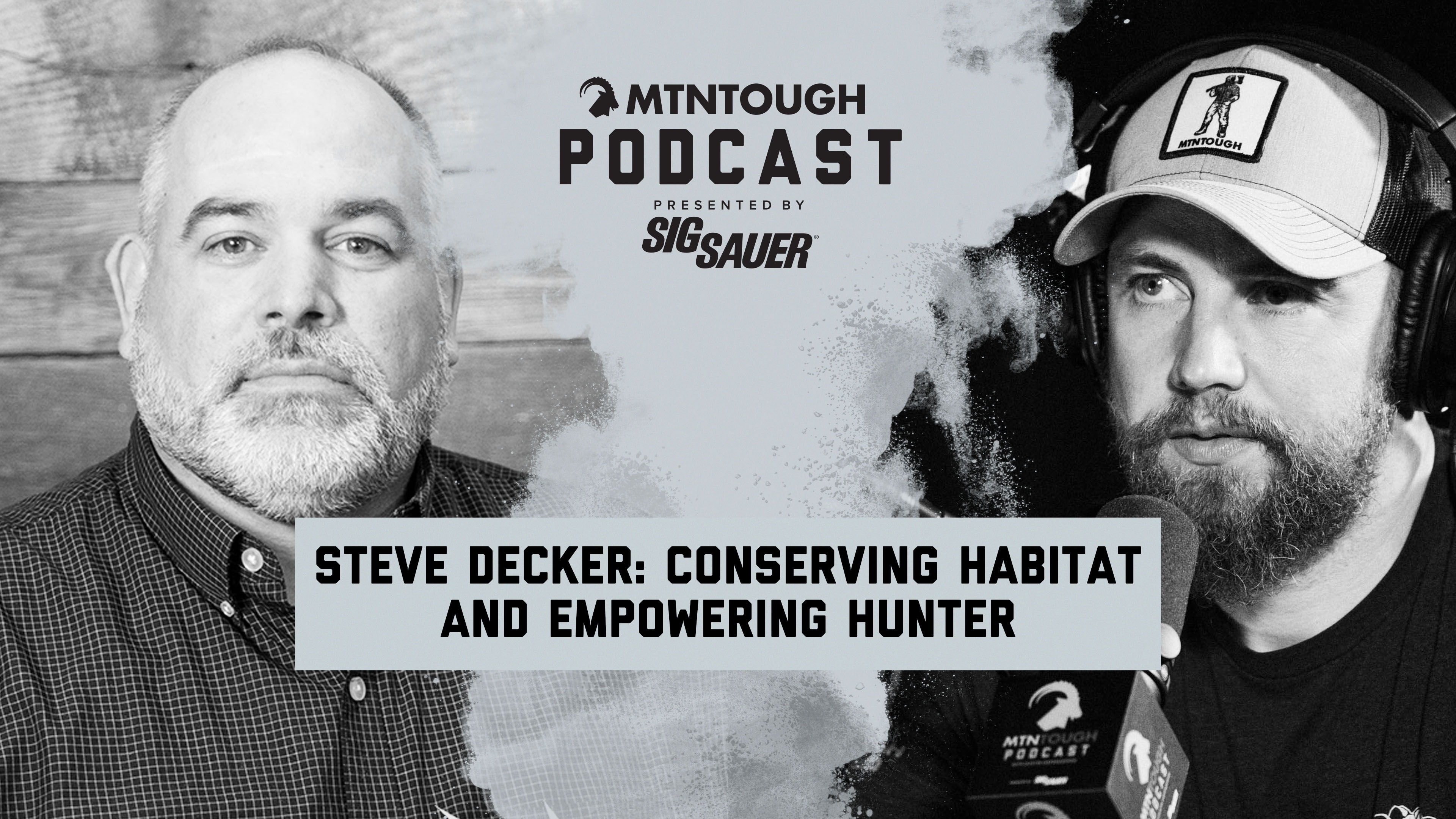Steve Decker: Conserve Habitat, Empower Hunters | MTNPOD #124