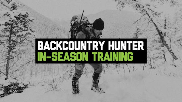 Backcountry Hunter In-Season