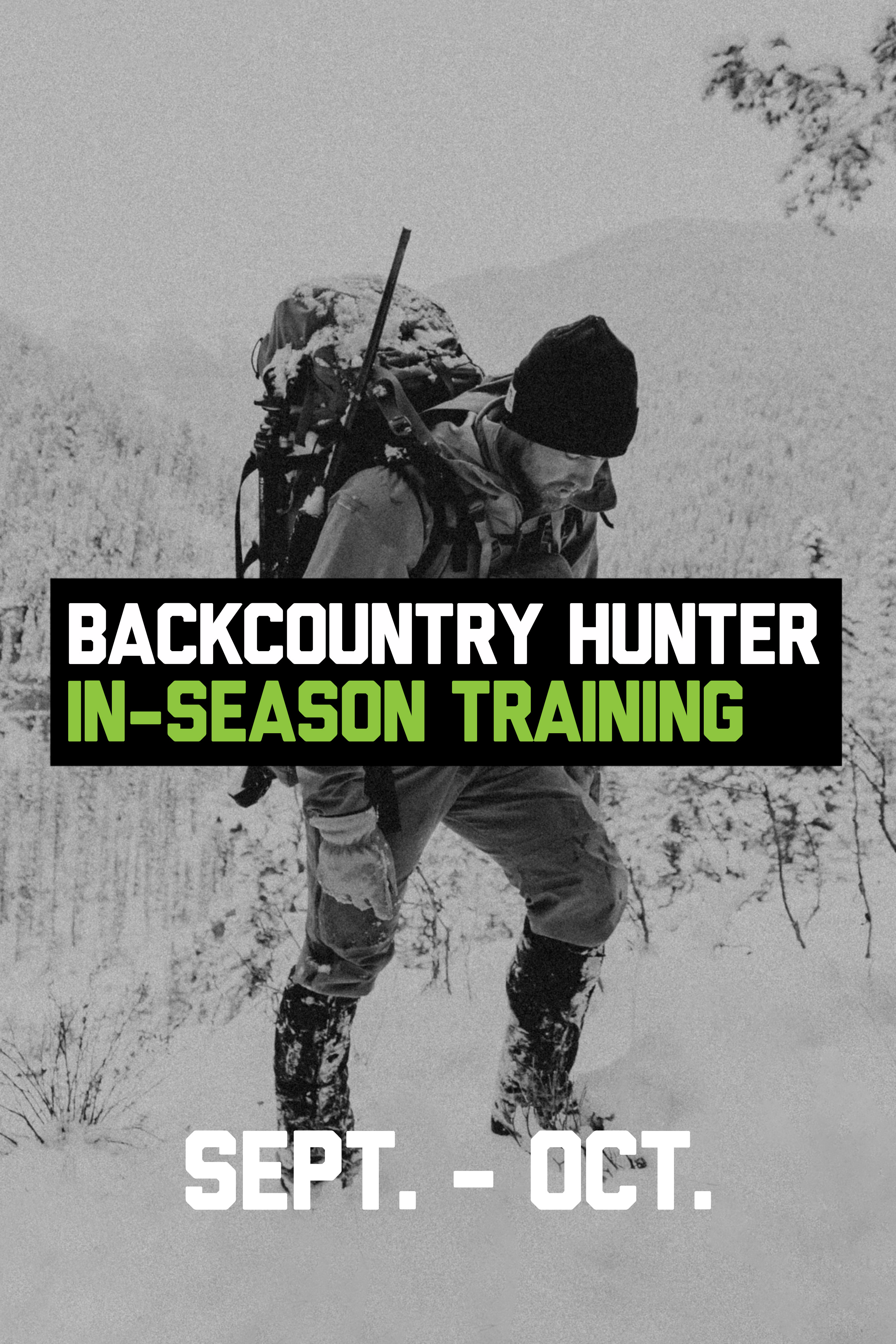 BACKCOUNTRY HUNTER TRAINING (GYM REQUIRED) MTNTOUGH+
