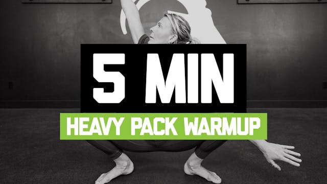 MVMT2 - Heavy Pack Warmup