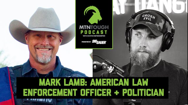 Sheriff Mark Lamb: Leading Your Own L...