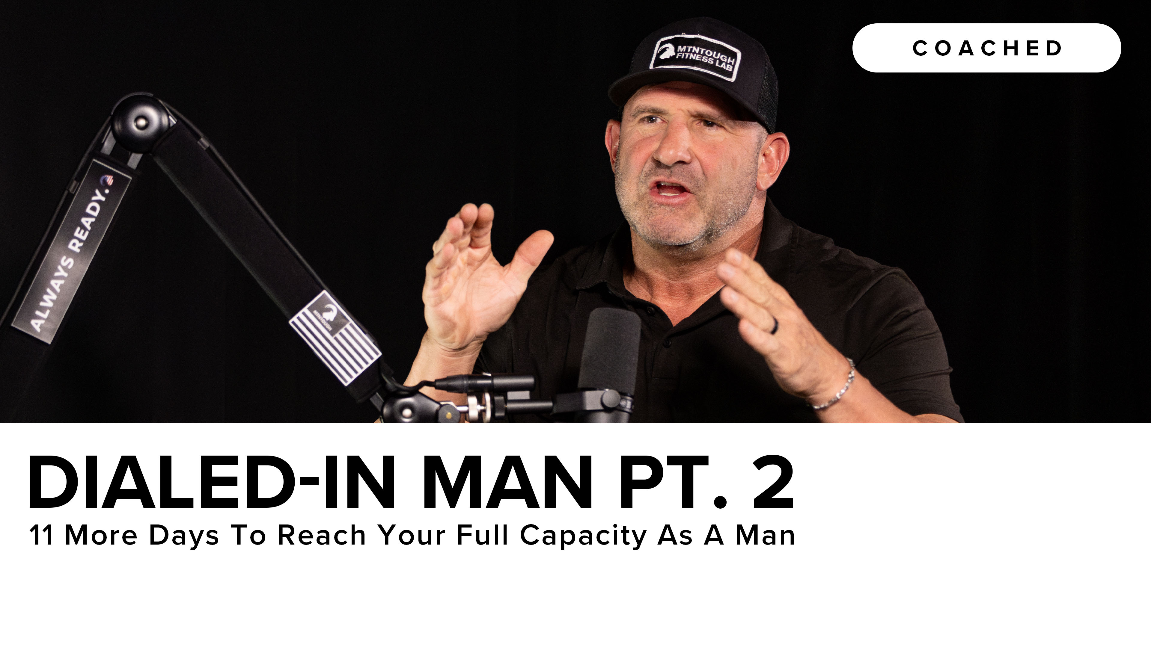 11 Days to Become a Dialed-In Man Pt II