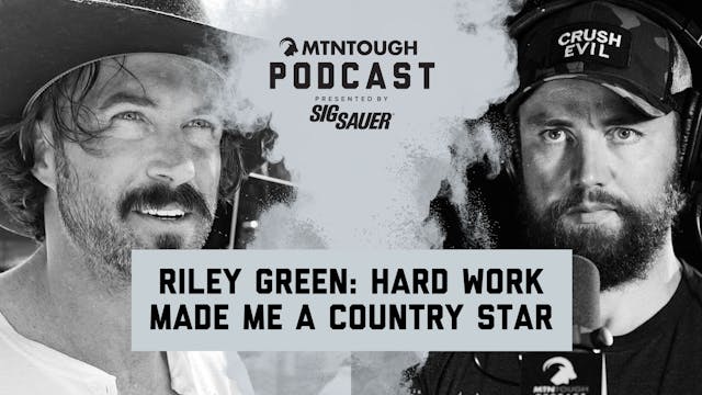 Riley Green: Hard Work Made Me A Coun...