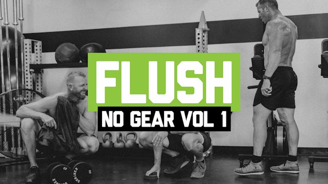 Flush No Gear Vol 1