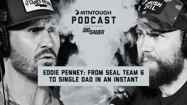 Eddie Penney: DEVGRU to Single Dad of...