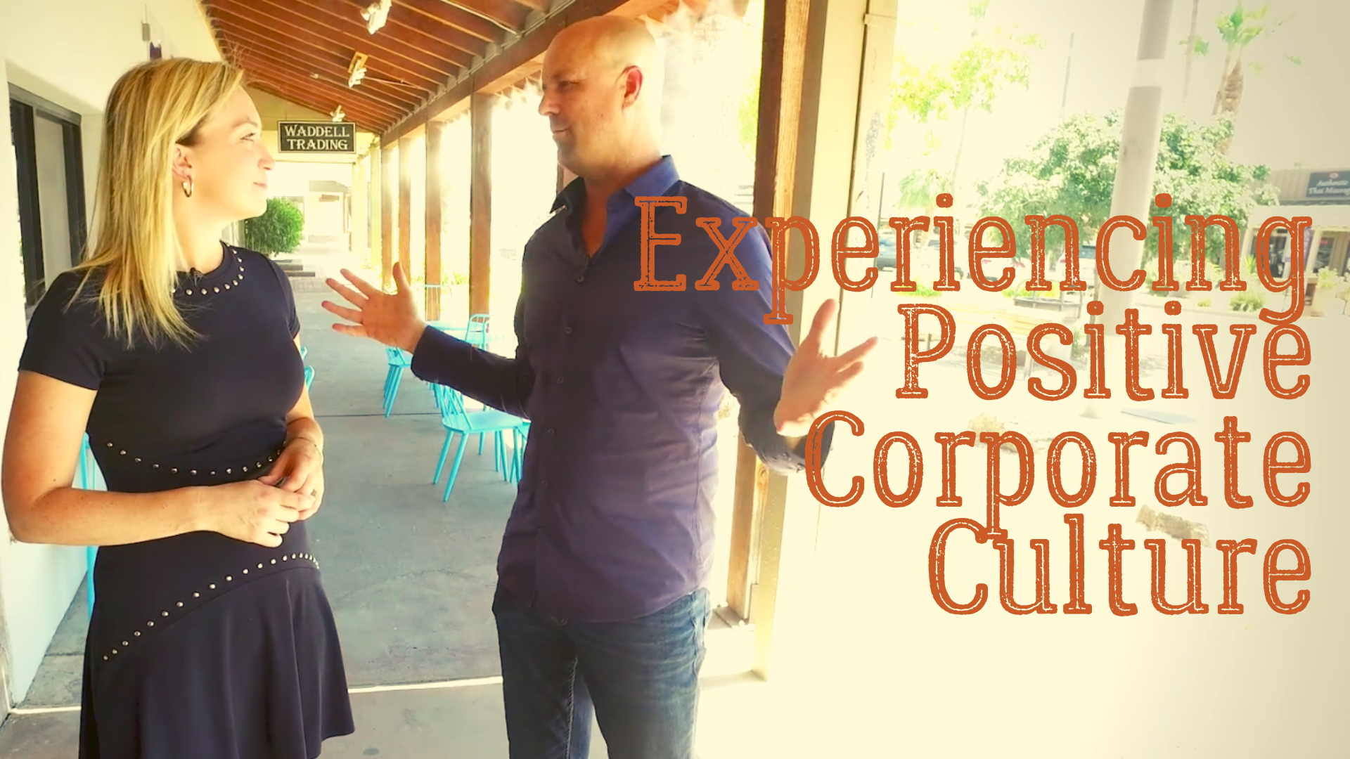 Experiencing a Positive Corporate Culture