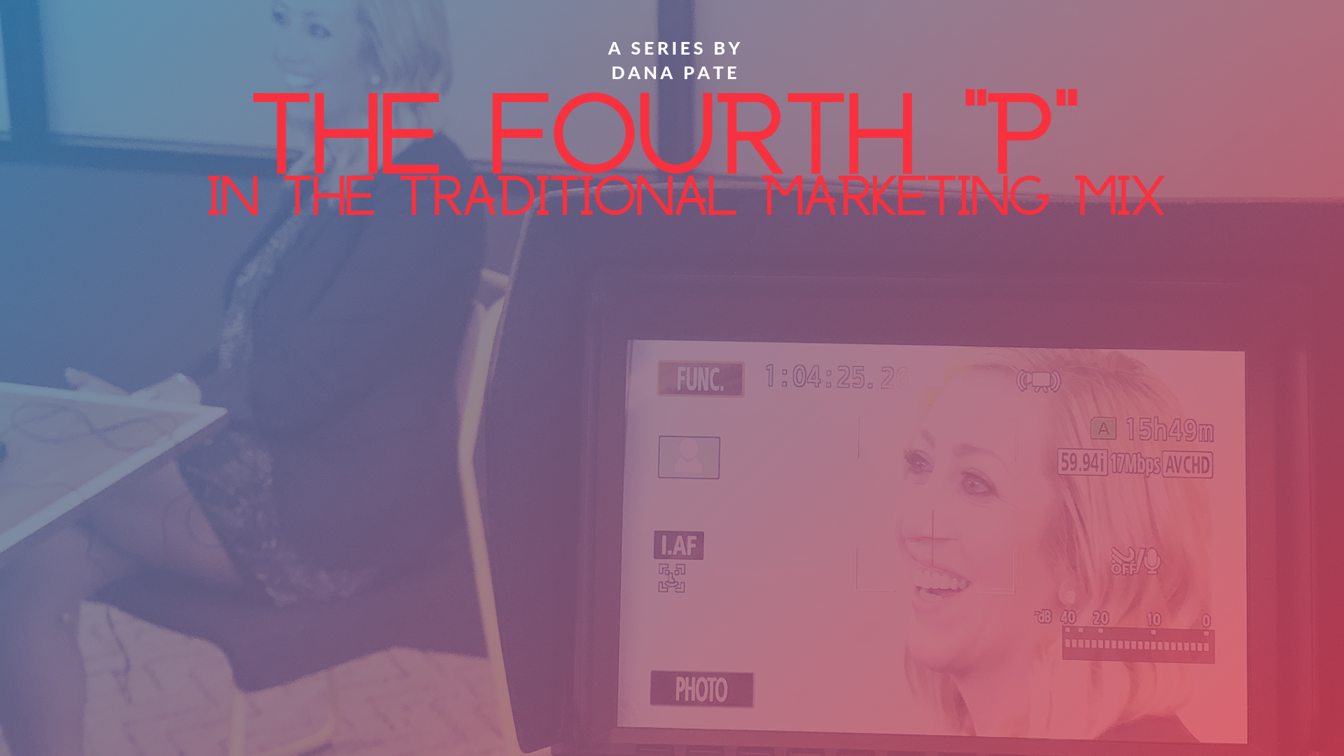 The 4th P in the Traditional Marketing Mix