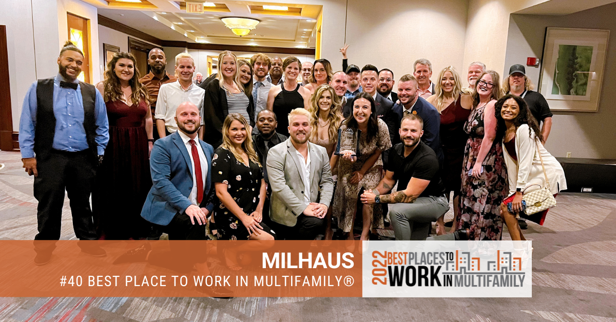 #40 Best Place to Work Multifamily® 2022 - Milhaus