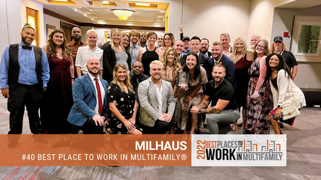 #40 Best Place to Work Multifamily® 2022 - Milhaus