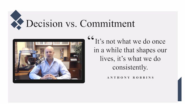 Decision vs. Commitment