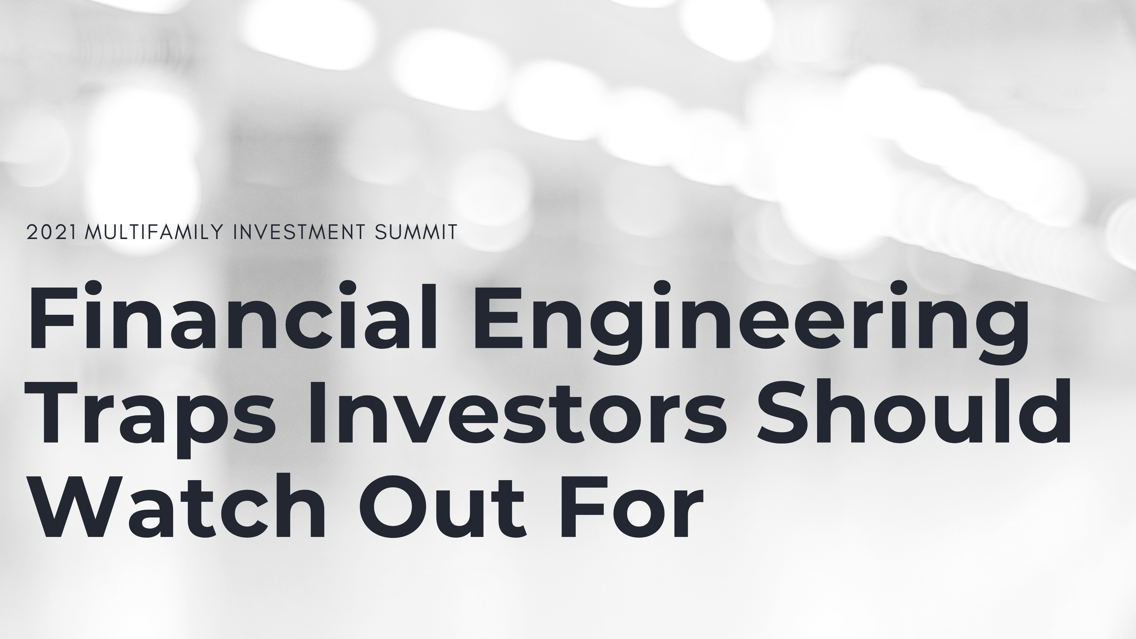 Financial Engineering Traps Investors Should Watch Out For​