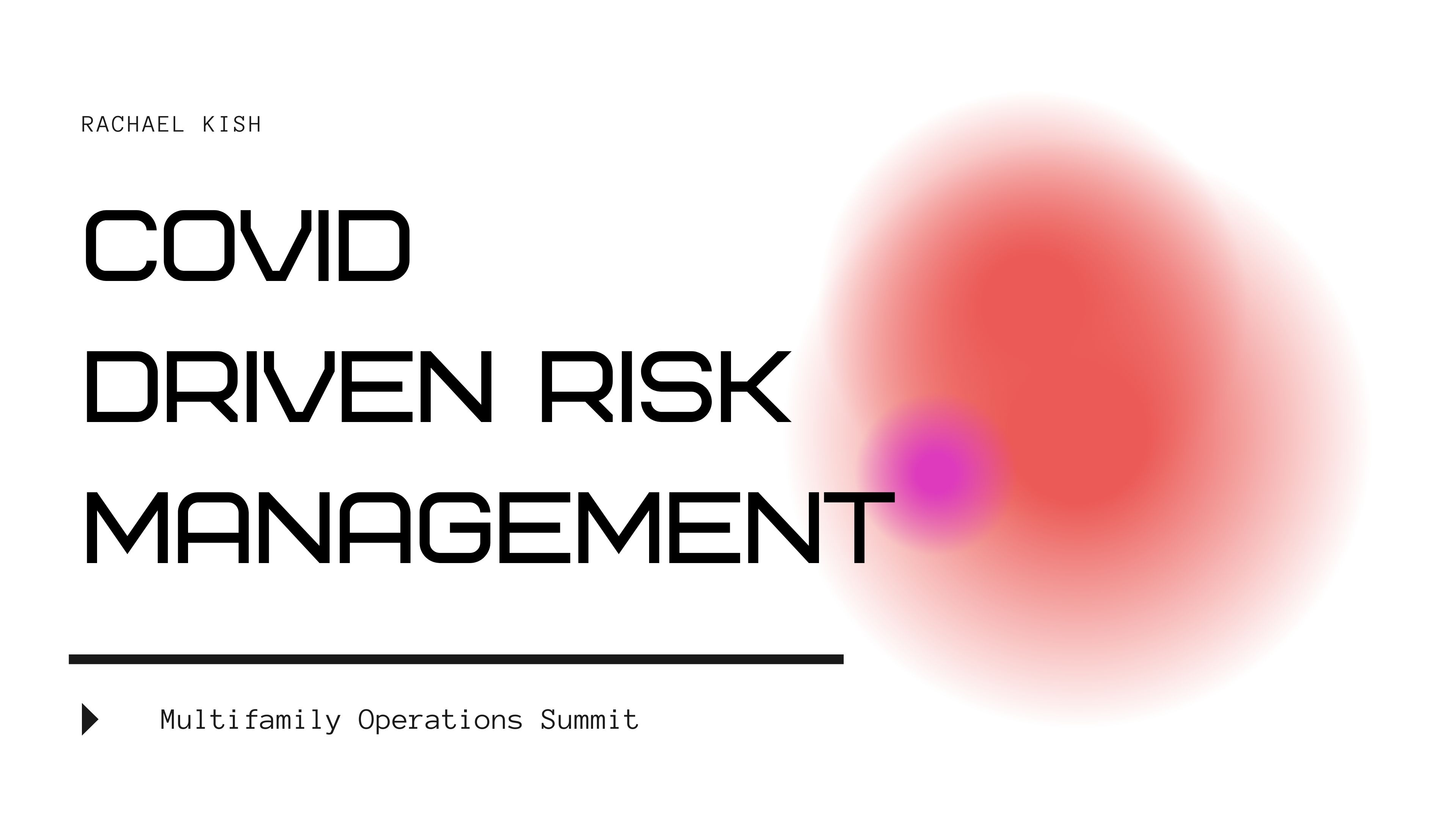 COVID Driven Risk Management